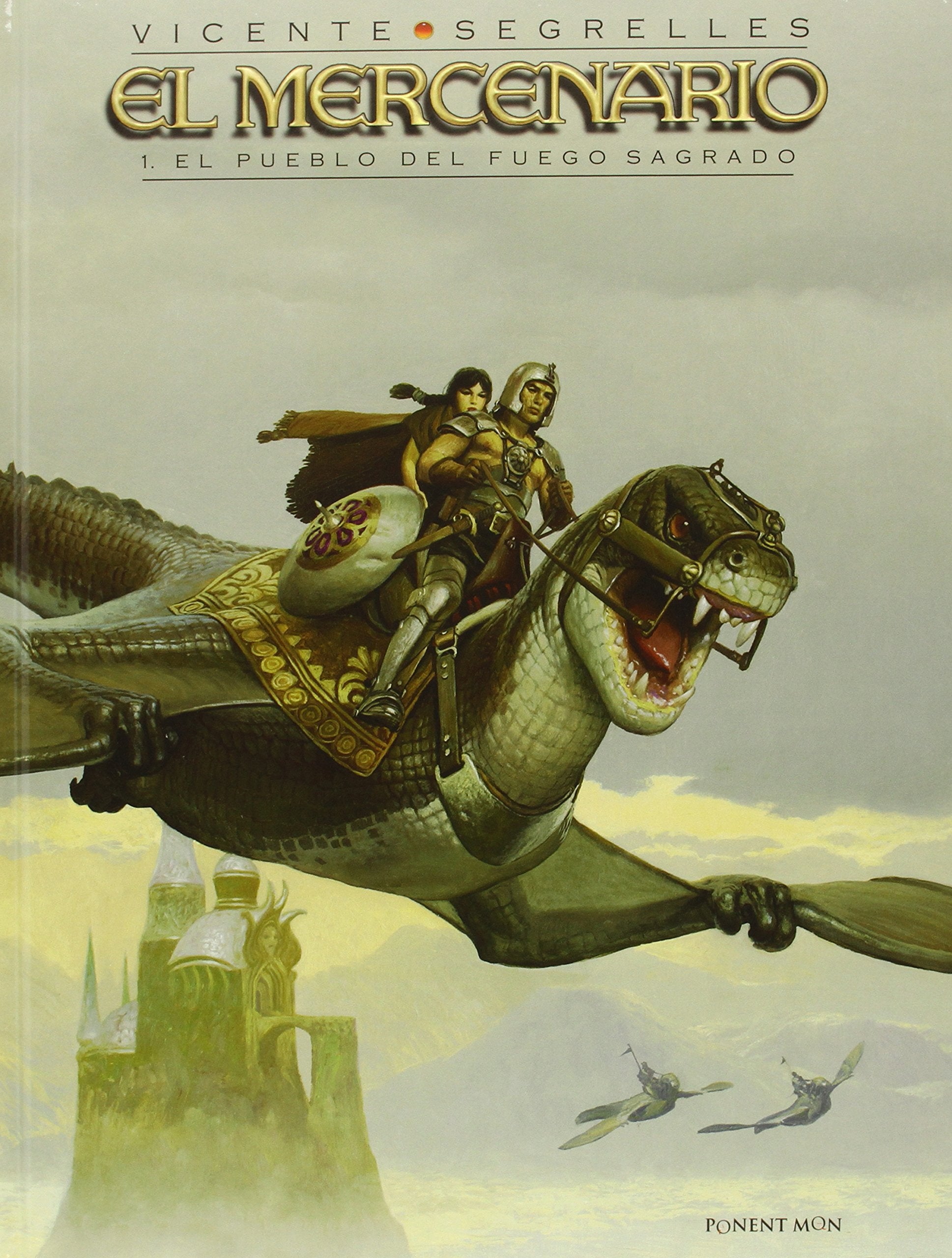 Mercenario 1. El pueblo del fuego sagrado book