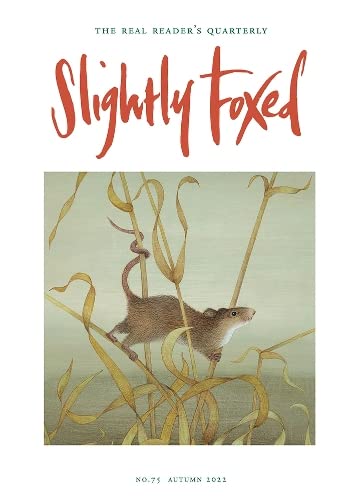 Slightly Foxed: Beside the Seaside (Slightly Foxed: The Real Reader's Quarterly, Band 75) Contemporary literature