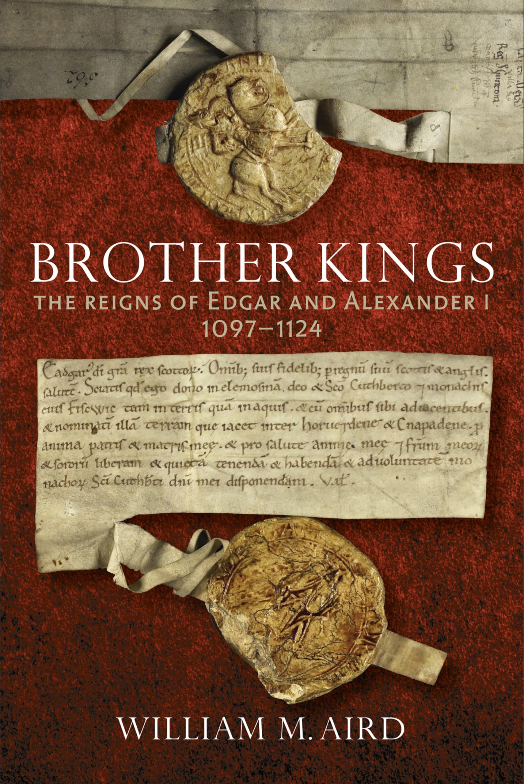 Brother Kings: The Reigns of Edgar and Alexander I, 1097–1124 Social Sciences