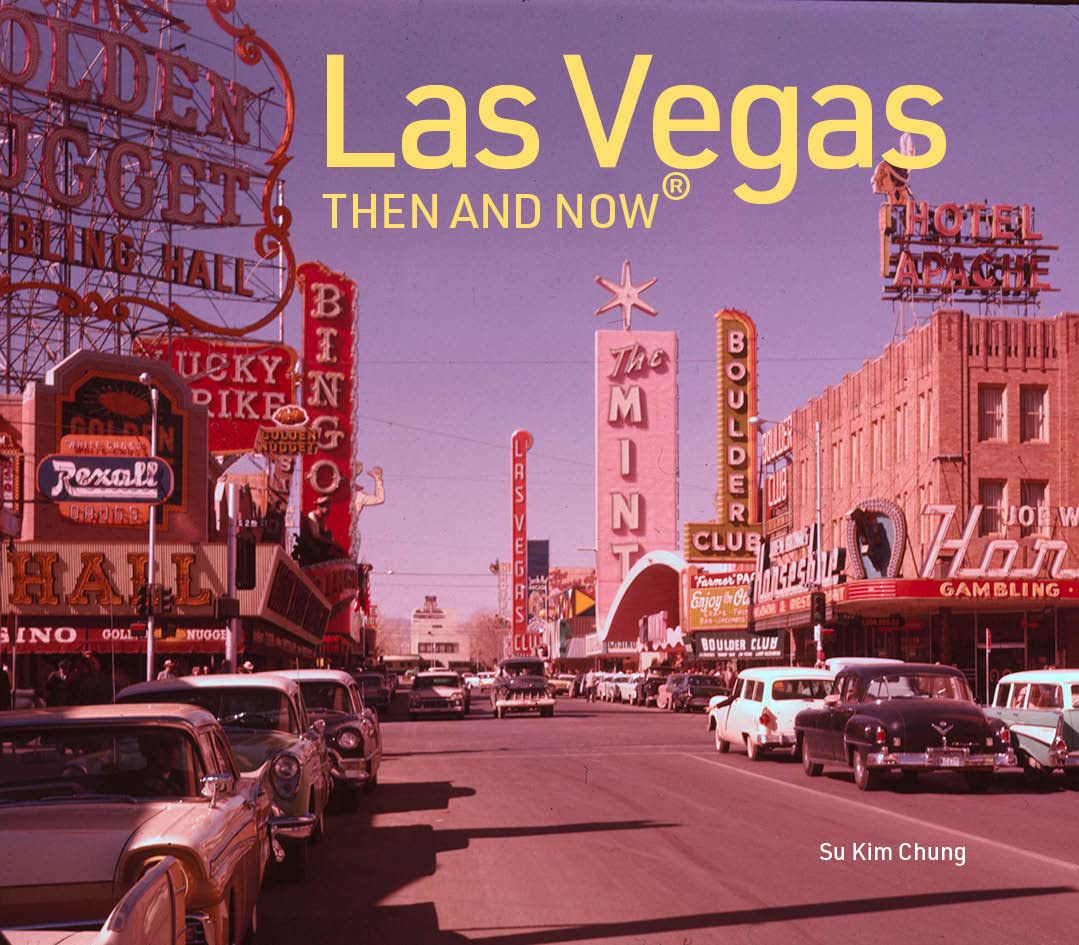 Las Vegas Then and Now® Travel