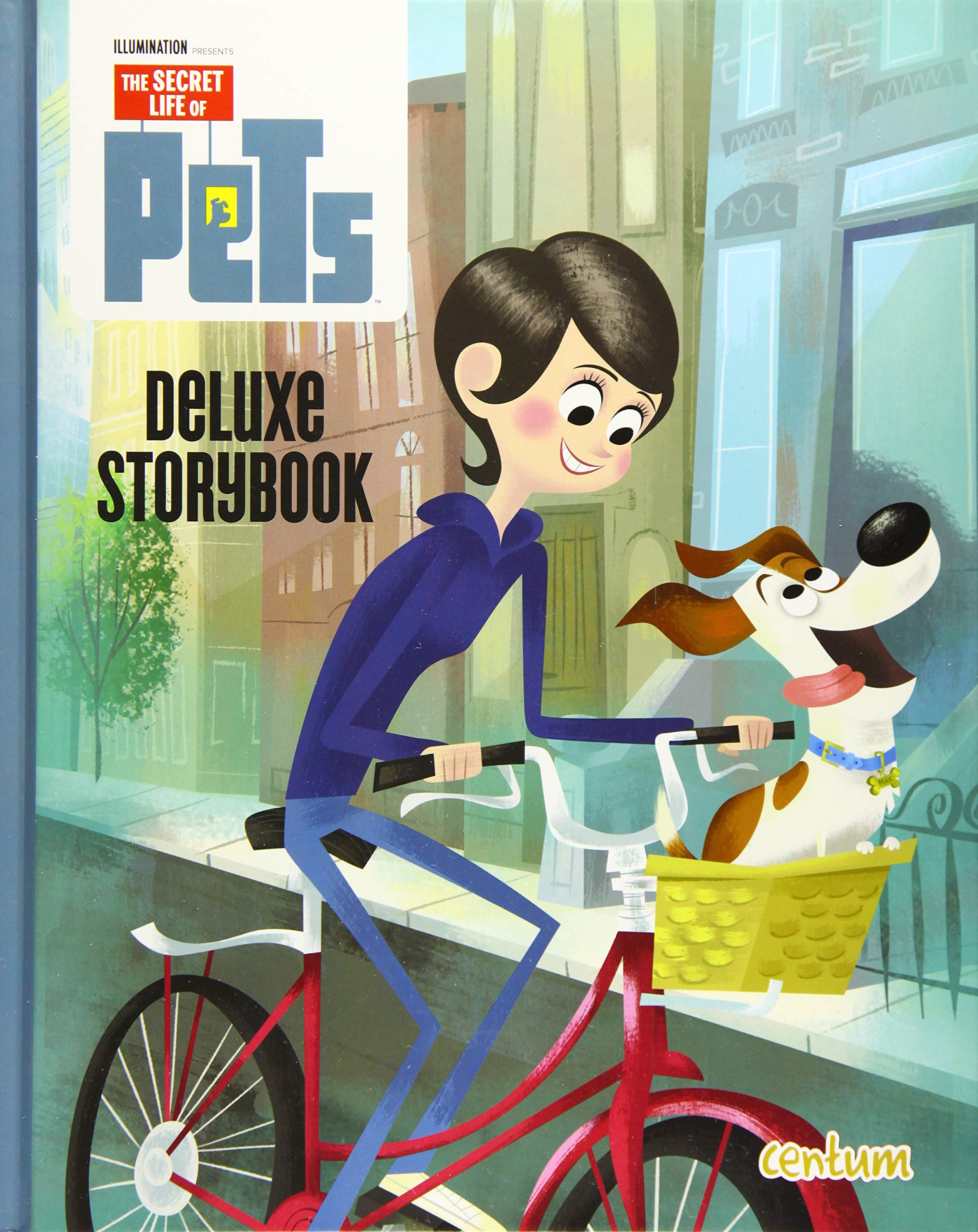 Secret Life of Pets: Deluxe Storybook Novels & Short Stories
