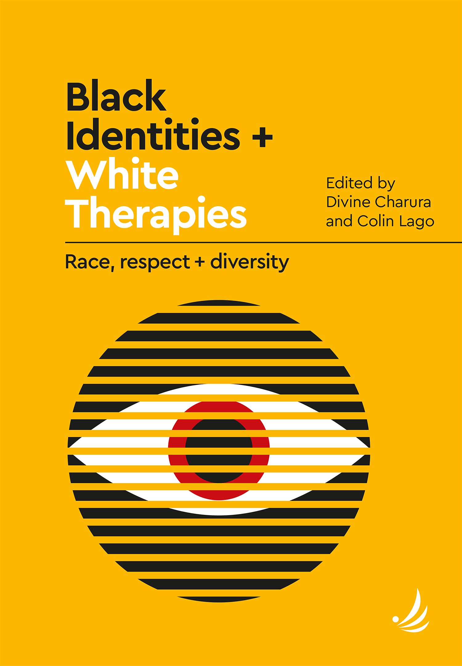 Black Identities + White Therapies: Race, Respect + Diversity Books
