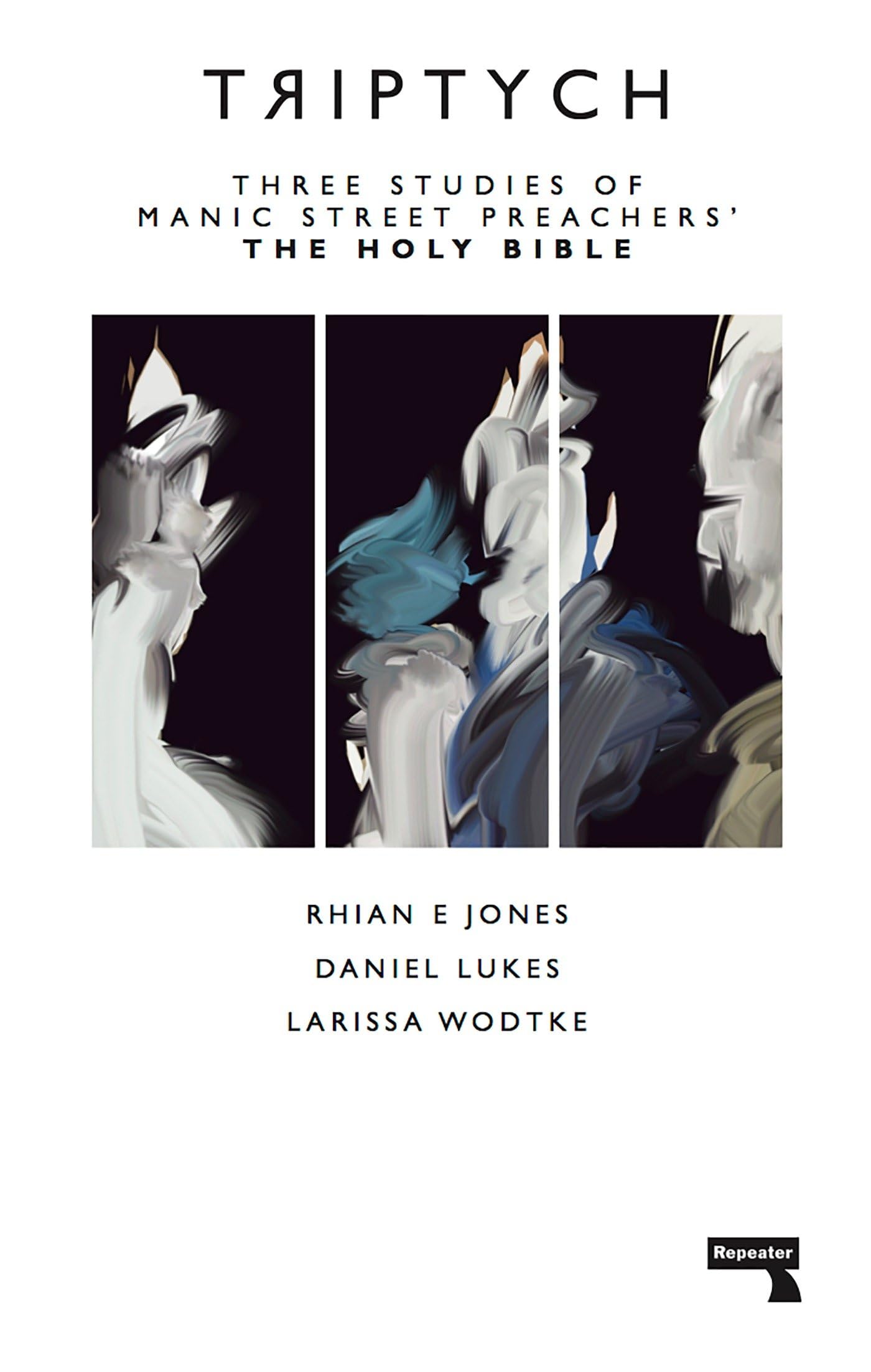 Triptych: Three Studies of Manic Street Preachers' The Holy Bible book