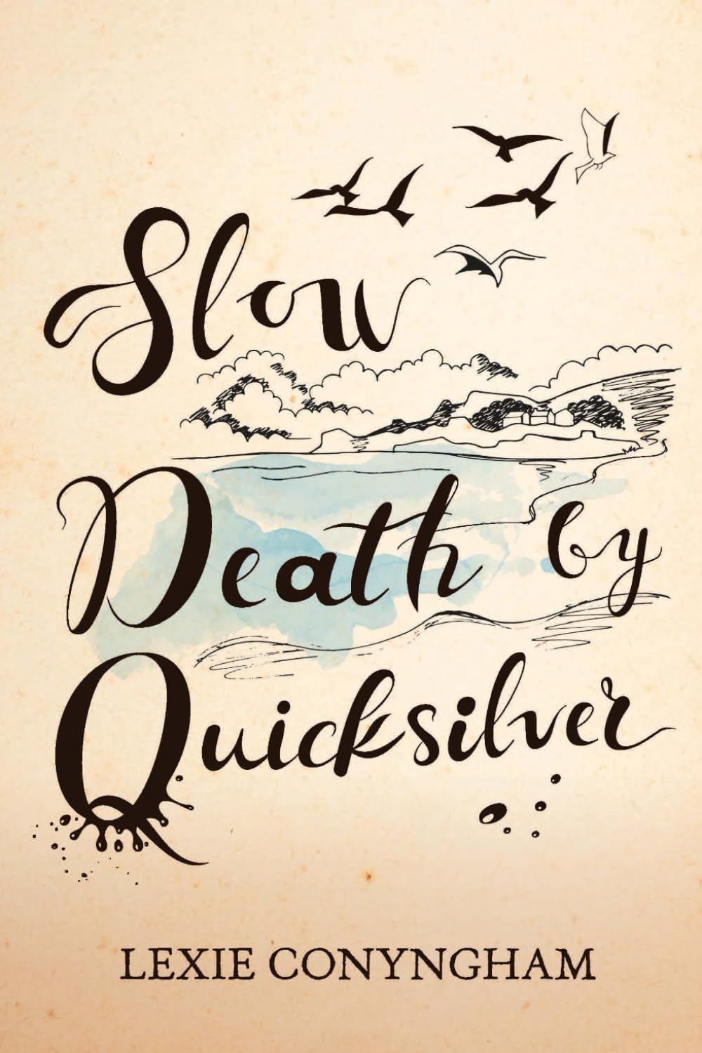 Slow Death by Quicksilver (Murray of Letho, Band 9) Action & Adventure