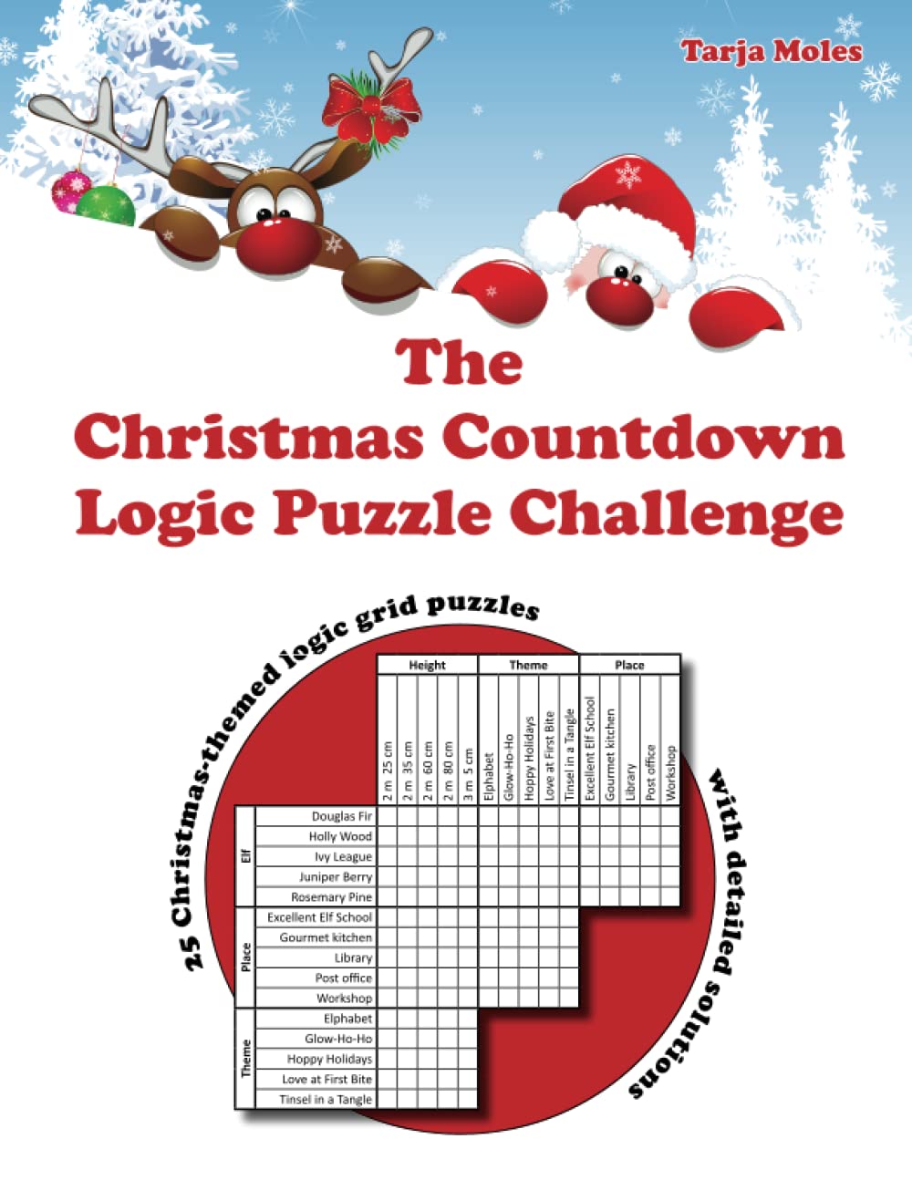The Christmas Countdown Logic Puzzle Challenge: 25 Christmas-themed logic grid puzzles with detailed solutions (Challenging Logic Puzzle Books, Band 2) Philosophy