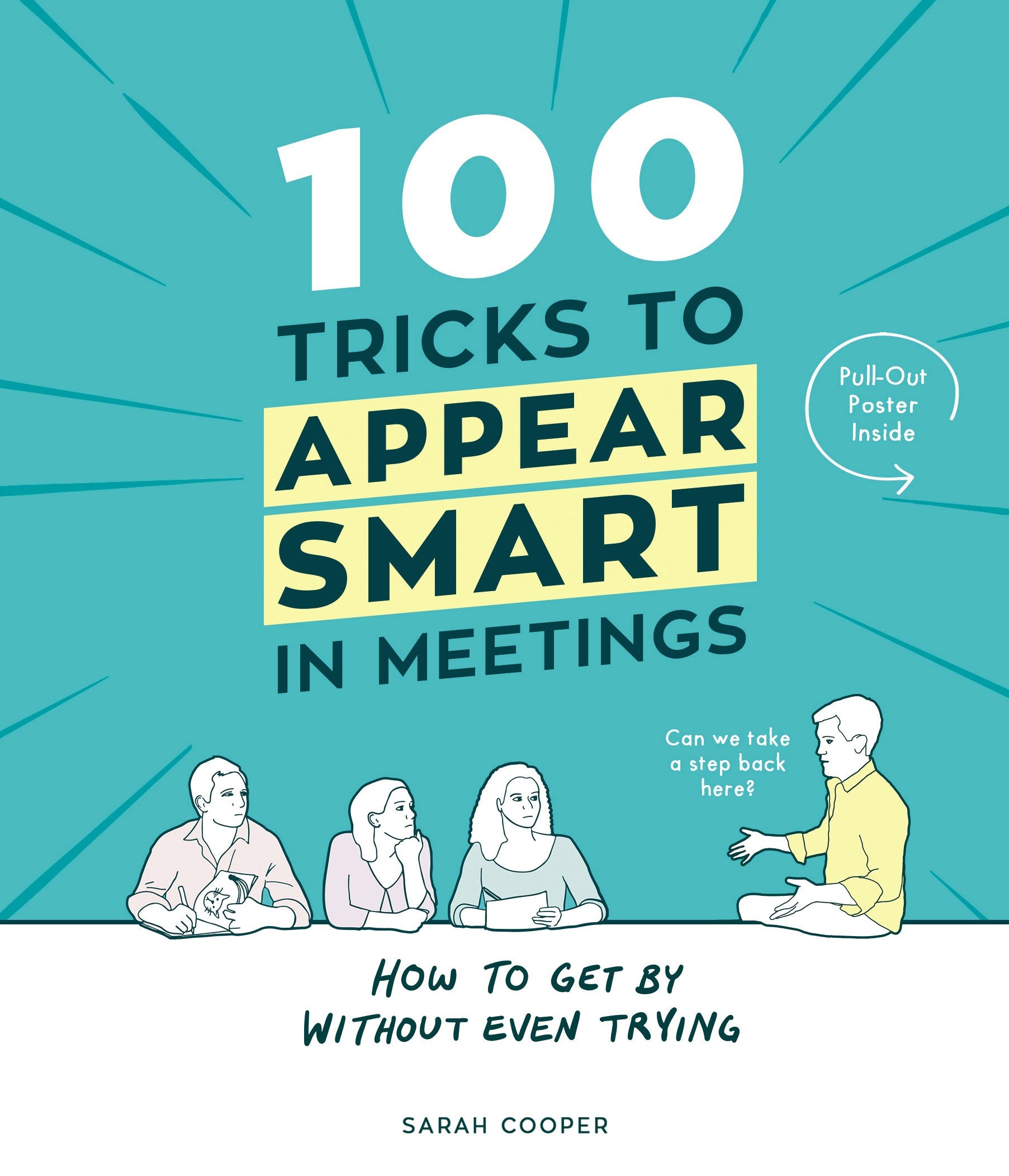 100 Tricks to Appear Smart In Meetings Business, Finance & Career