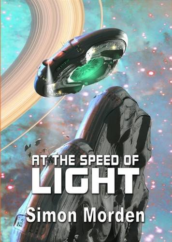 At the Speed of Light (Newcon Press Novella, Band 2) Contemporary literature