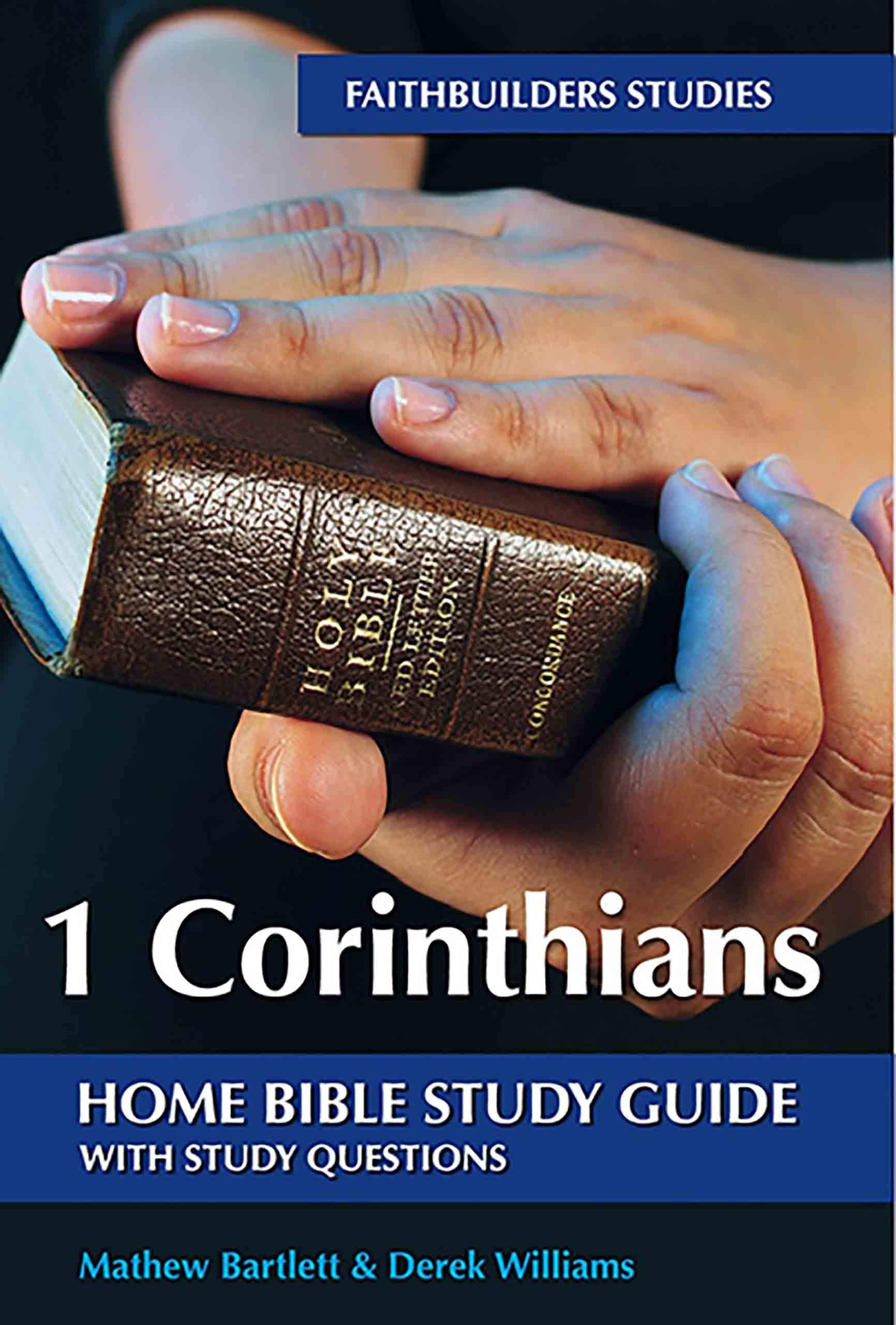 1 Corinthians Faithbuilders Bible Study Guide (Faithbuilders Bible Study Guides) Religion & Esotericism