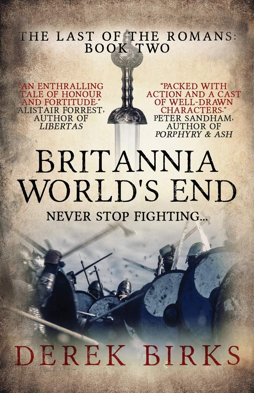 Britannia: World's End (The Last of the Romans, Band 2) Action & Adventure