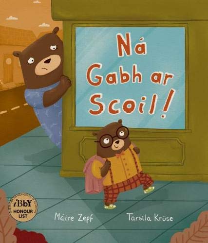 Product Image: Na Gabh ar Scoil! 2016
