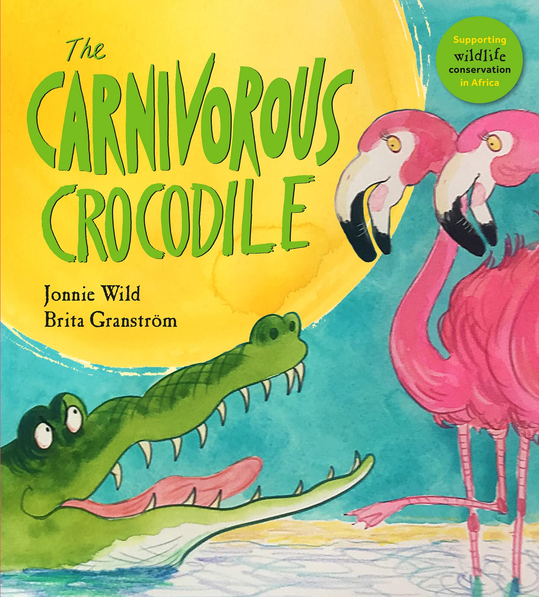 The Carnivorous Crocodile (The Five Flamingos) Novels & Short Stories