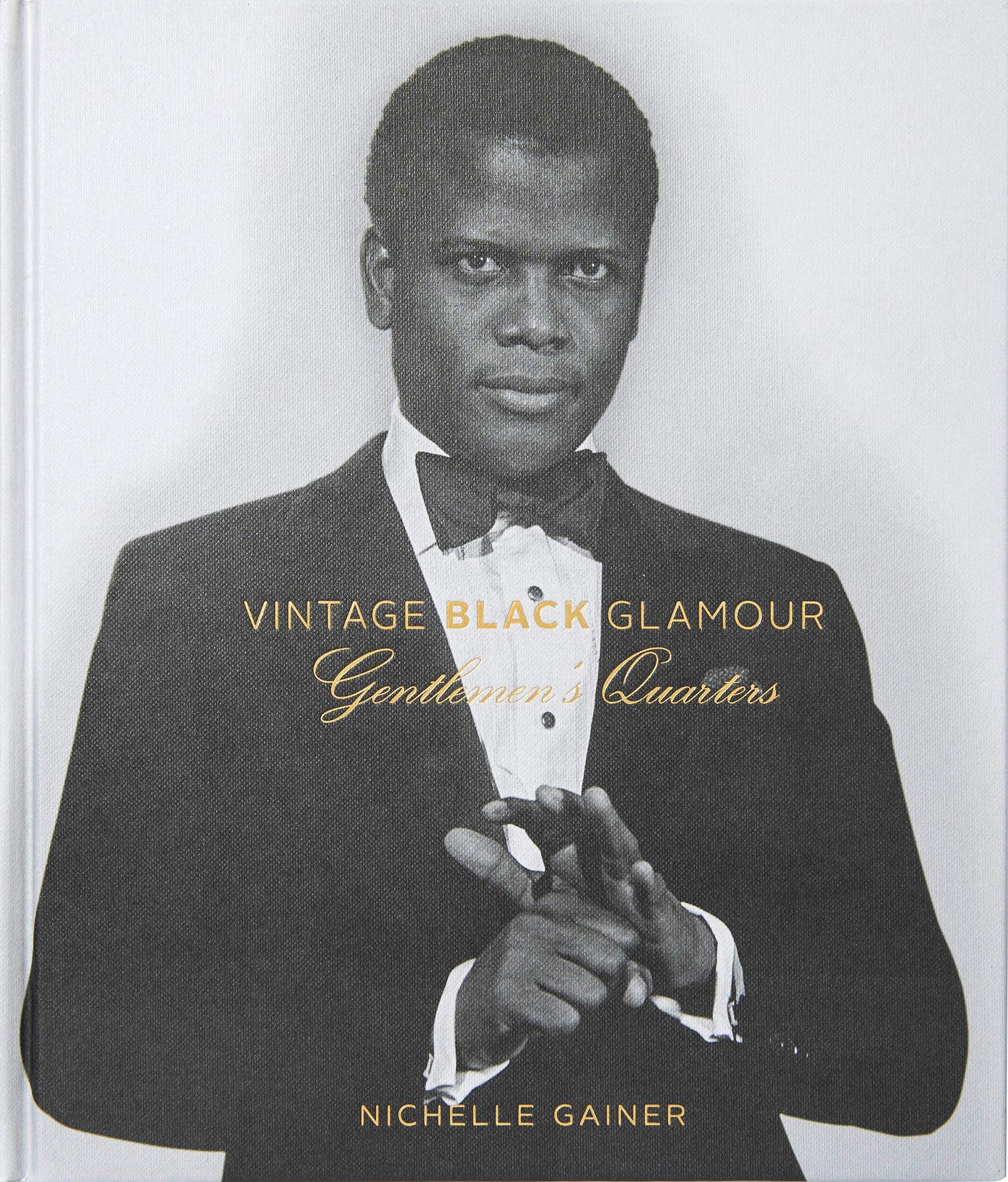 Vintage Black Glamour: Gentlemen's Quarters (Hardcover Edition) Books