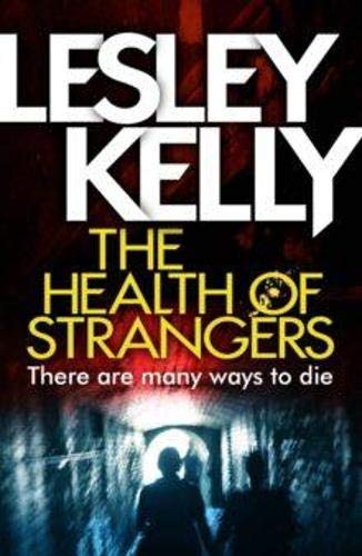 The Health of Strangers (A Health of Strangers Thriller) Contemporary literature Books