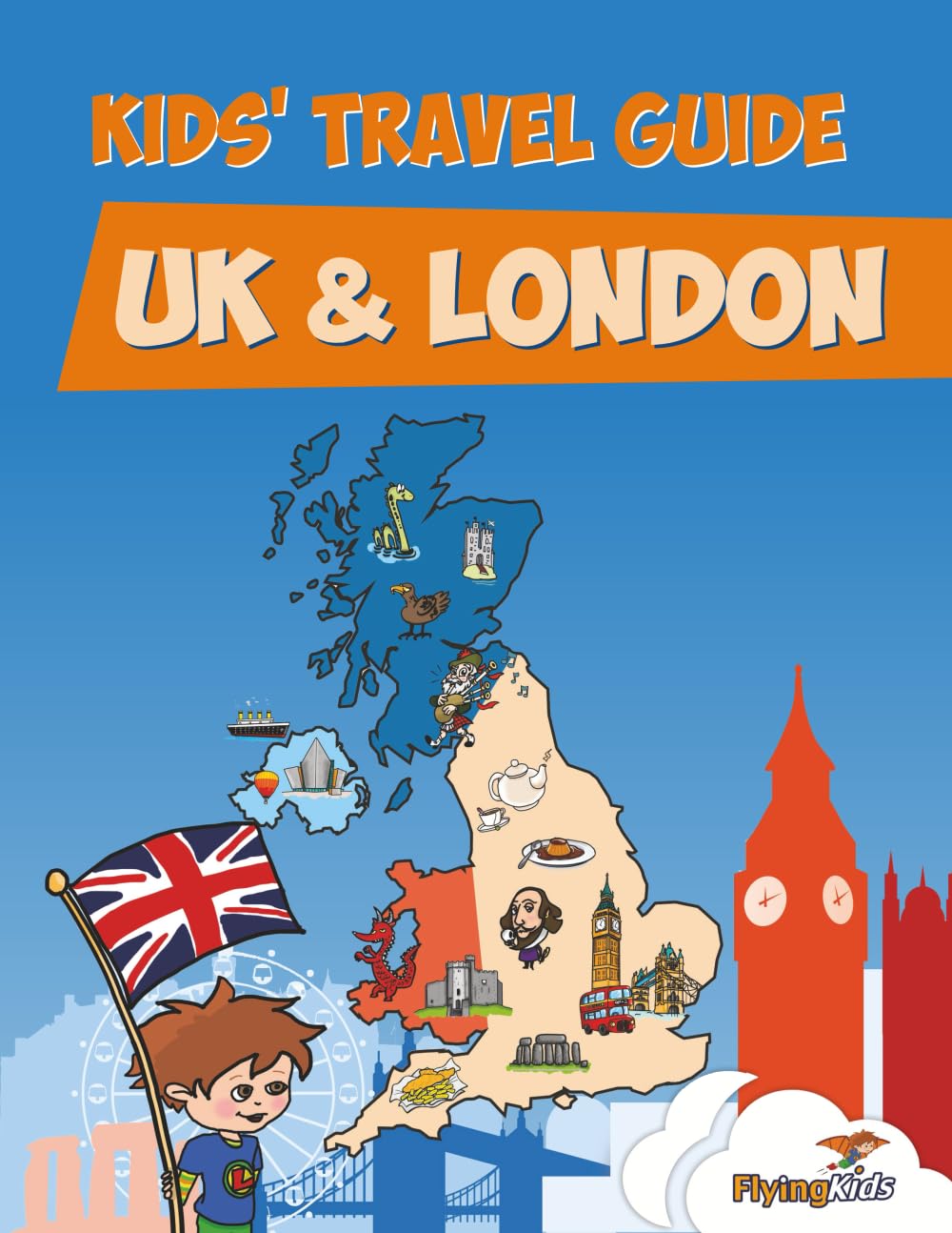 Kids' Travel Guide - UK & London: The fun way to discover the UK & London--Especially for kids! Study Guides
