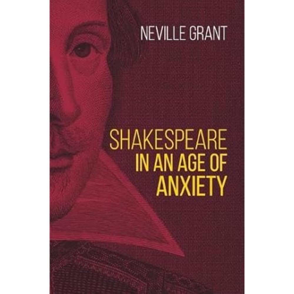 Shakespeare in an Age of Anxiety Contemporary literature