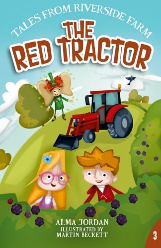 The Red Tractor - Tales from Riverside Farm: Tales from Riverside Farm Non-fiction