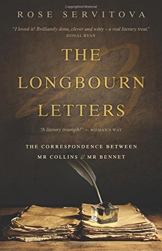 The Longbourn Letters: The Correspondence between Mr Collins & Mr Bennet book