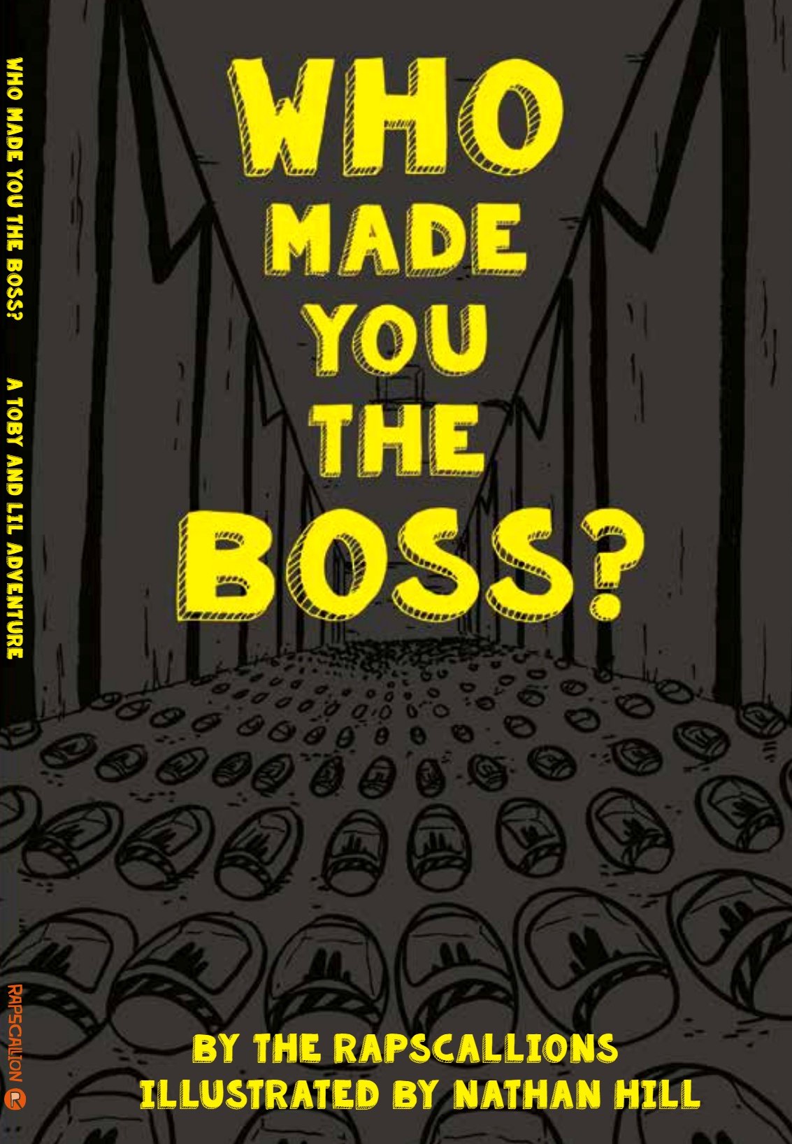 Who Made You the Boss?: 1 Books
