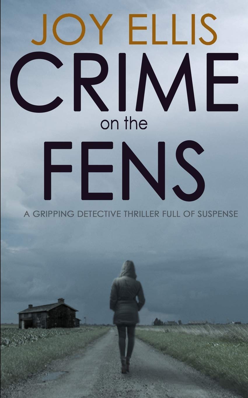 CRIME ON THE FENS: a gripping detective thriller full of suspense Contemporary literature