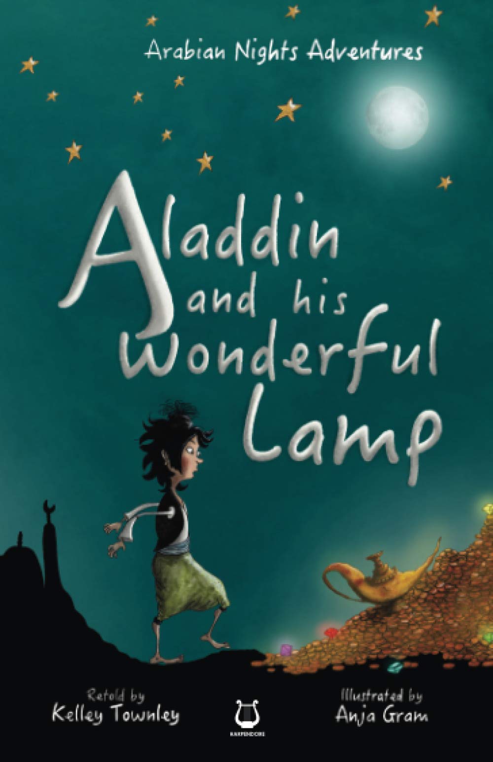 Aladdin and his Wonderful Lamp (Arabian Nights Adventures, Band 2) Fairy Tales & Legends