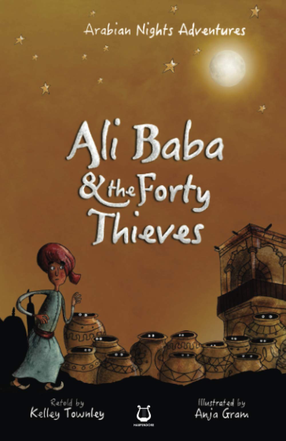 Ali Baba and the Forty Thieves (Arabian Nights Adventures, Band 4) Fairy Tales & Legends