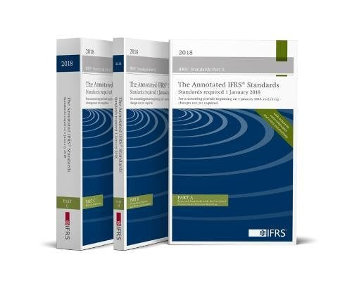 The Annotated IFRS® Standards - Standards Required 1 January 2018 (The Annotated Blue Book): For accounting periods beginning on 1 January 2018, ... cross references and other annotations. Business, Finance & Career