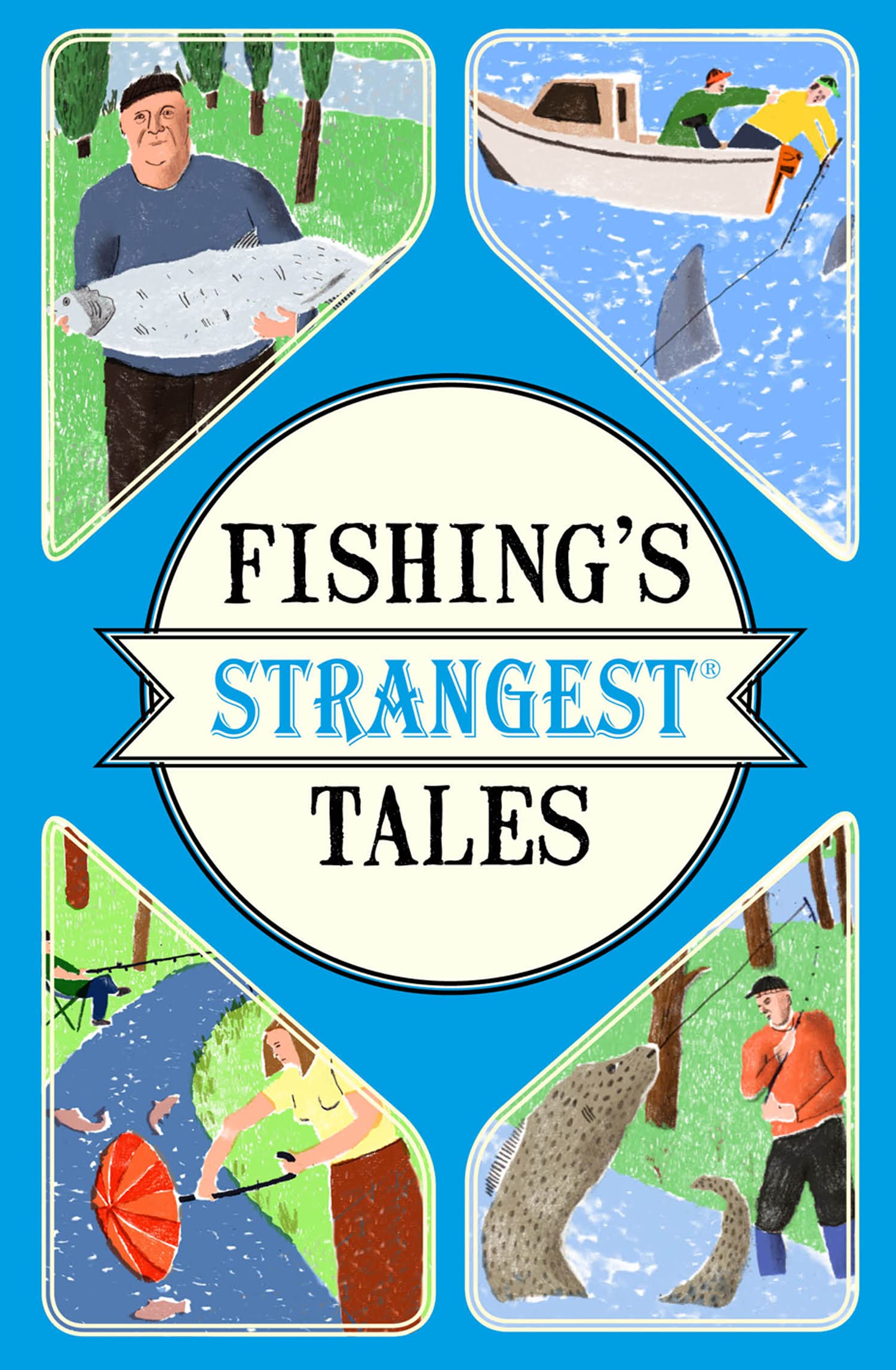 Fishing's Strangest Tales Leisure, Home & Garden