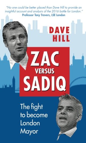 Zac Versus Sadiq: The fight to become London Mayor book