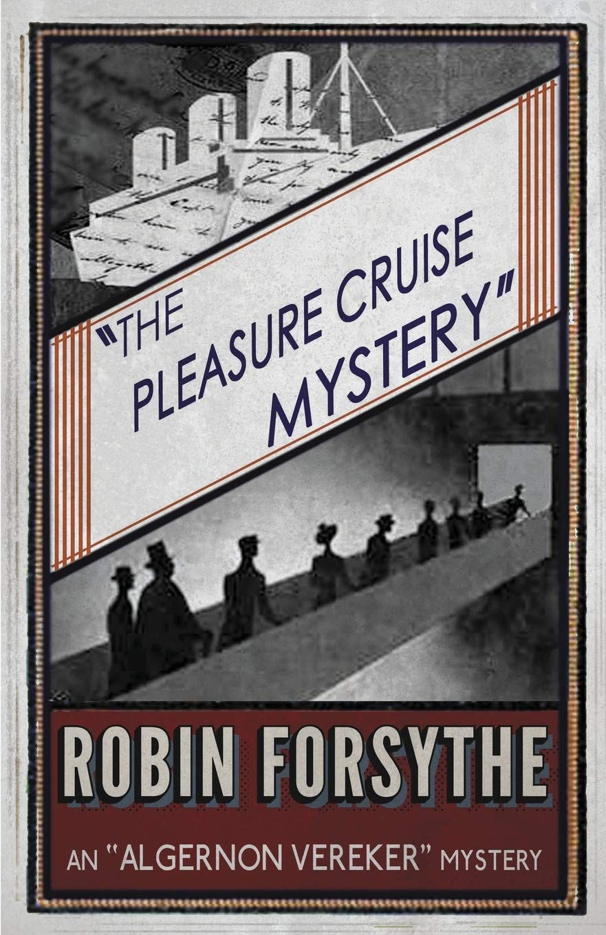 The Pleasure Cruise Mystery: An “Algernon Vereker” Mystery (The “Algernon Vereker” Mystery, Band 3) Contemporary literature