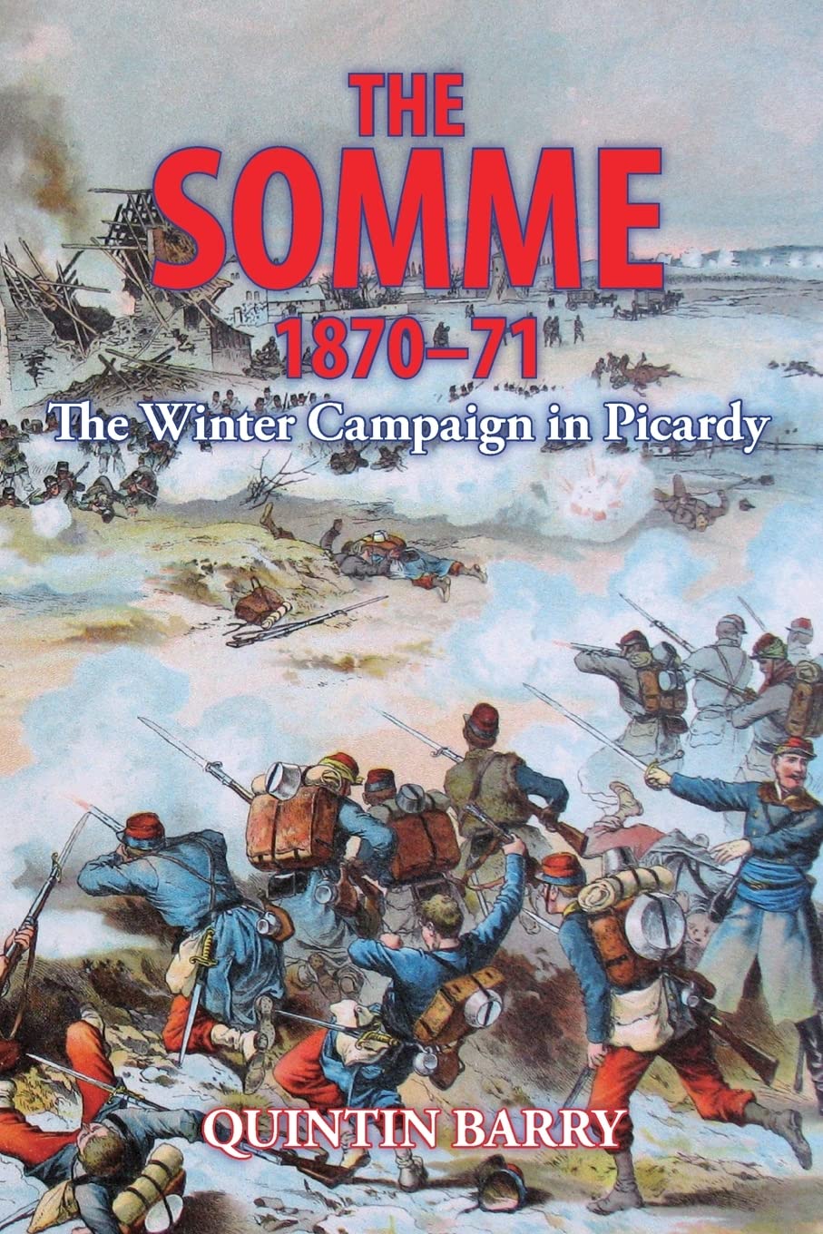 The Somme 1870-71: The Winter Campaign in Picardy Social Sciences