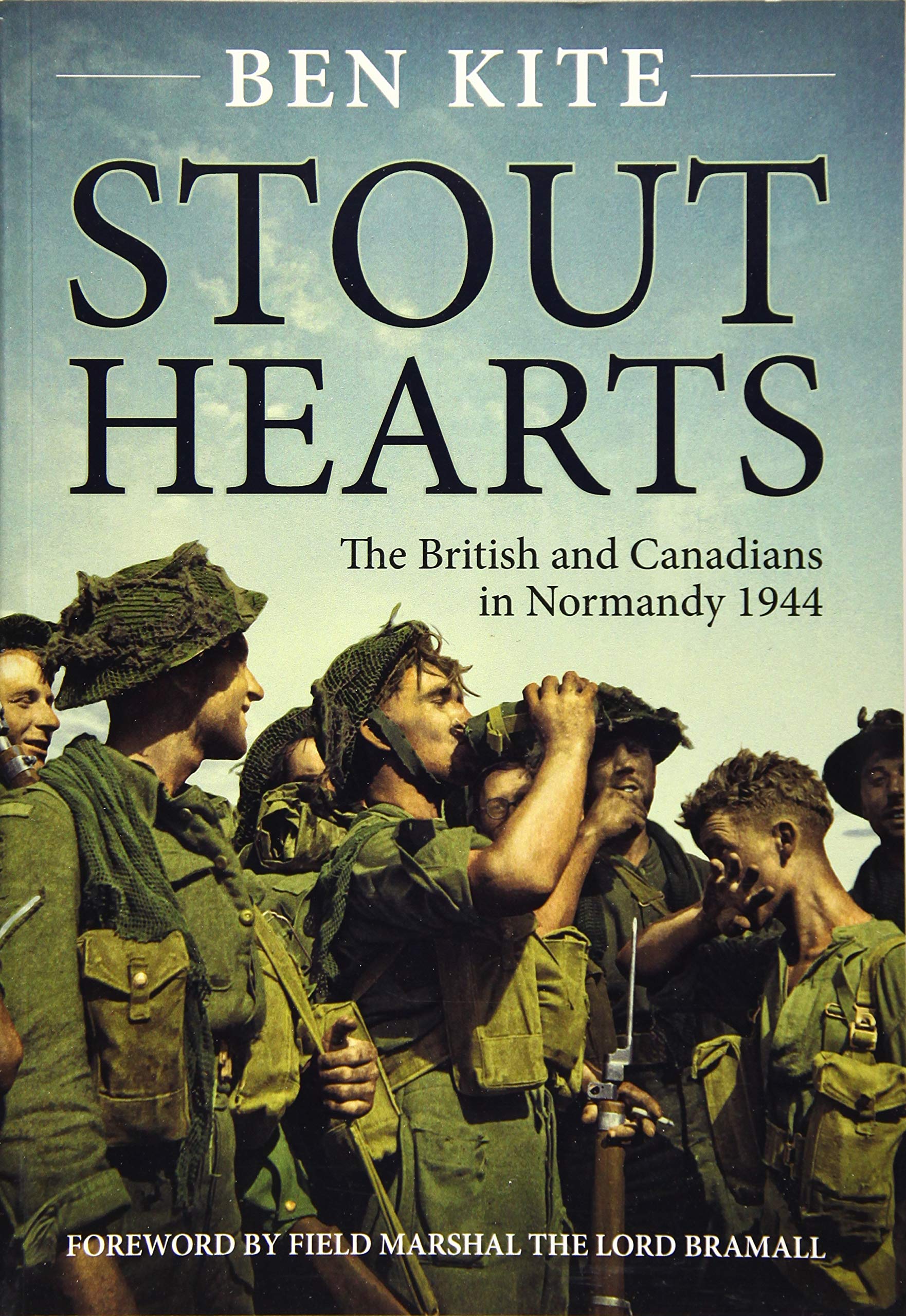 Stout Hearts: The British and Canadians in Normandy 1944 Social Sciences