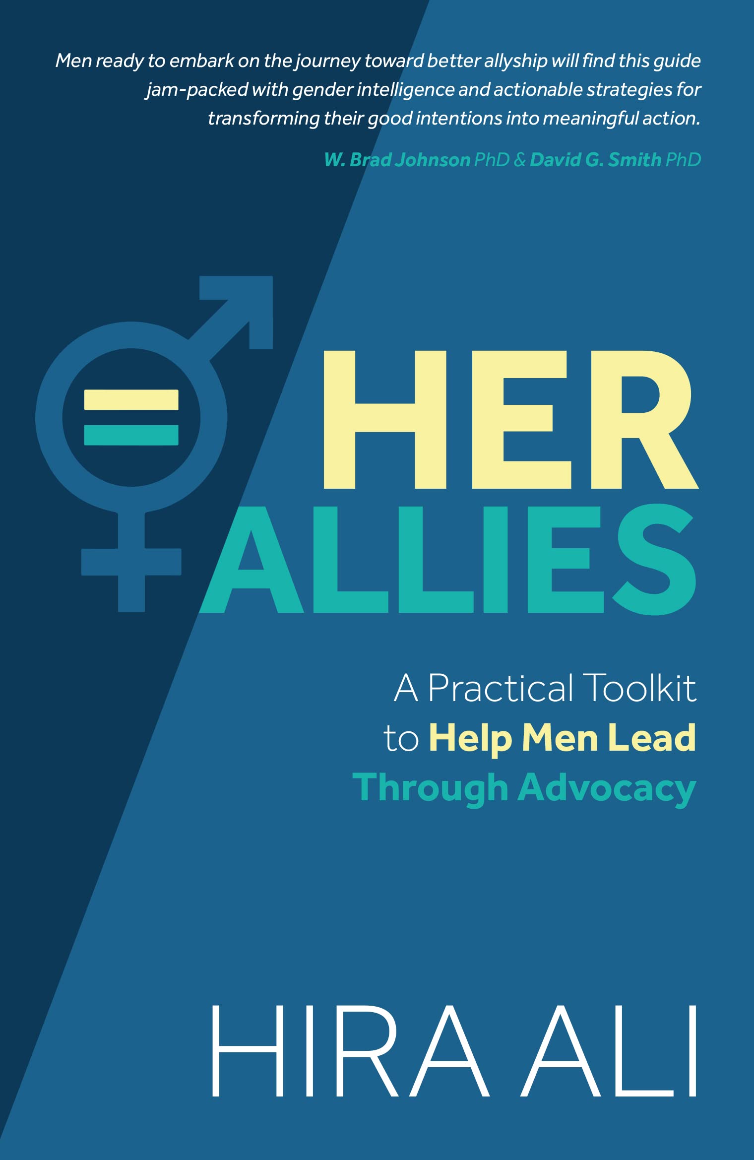 Her Allies: A Practical Toolkit to Help Men Lead Through Advocacy Social Sciences