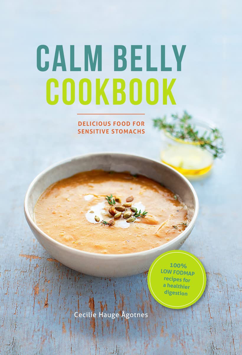 Calm Belly Cookbook: Delicious Food for Sensitive Stomachs Leisure, Home & Garden