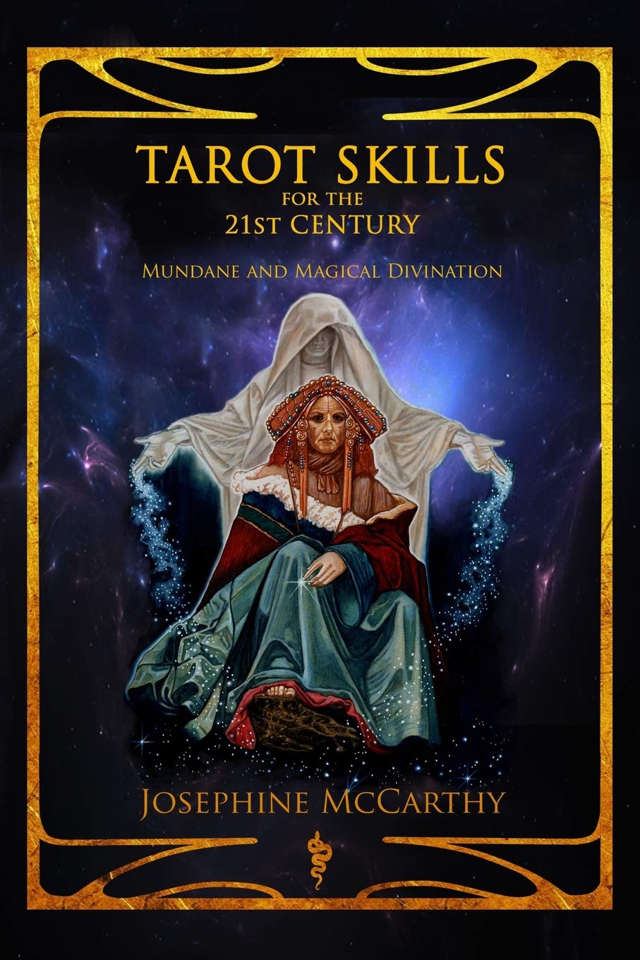 Tarot Skills for the 21st Century: Mundane and Magical Divination Religion & Esotericism