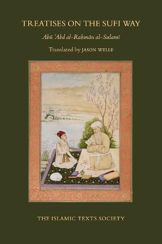 Treatises on the Sufi Way Religion & Esotericism