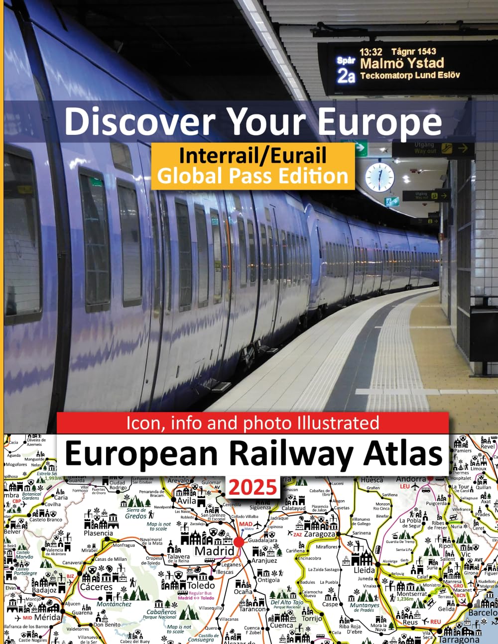 Icon, Info and Photo Illustrated European Railway Atlas - 2025: Interrail/Eurail Global Pass Edition book