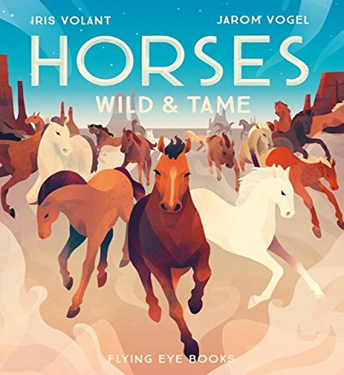 Horses: Wild & Tame (UK Edition): 1 Non-fiction
