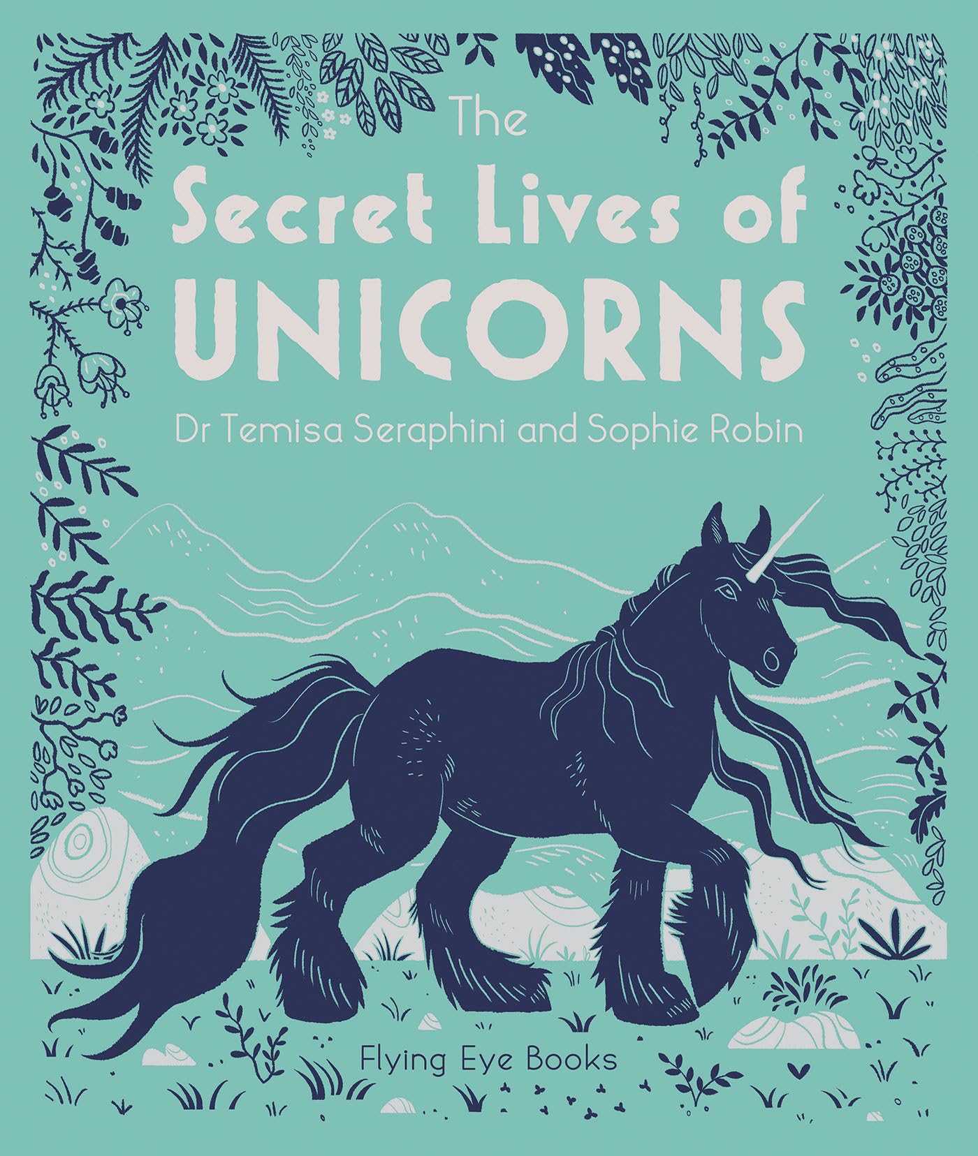 The Secret Lives of Unicorns: 1 (The Secret Lives of..., 1) Manga
