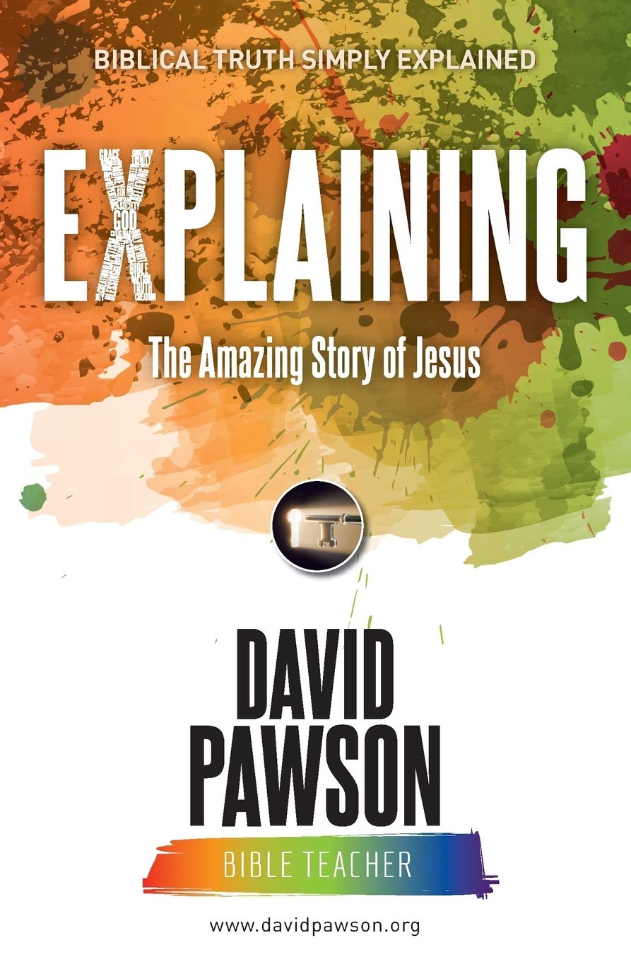 EXPLAINING The Amazing Story of Jesus book