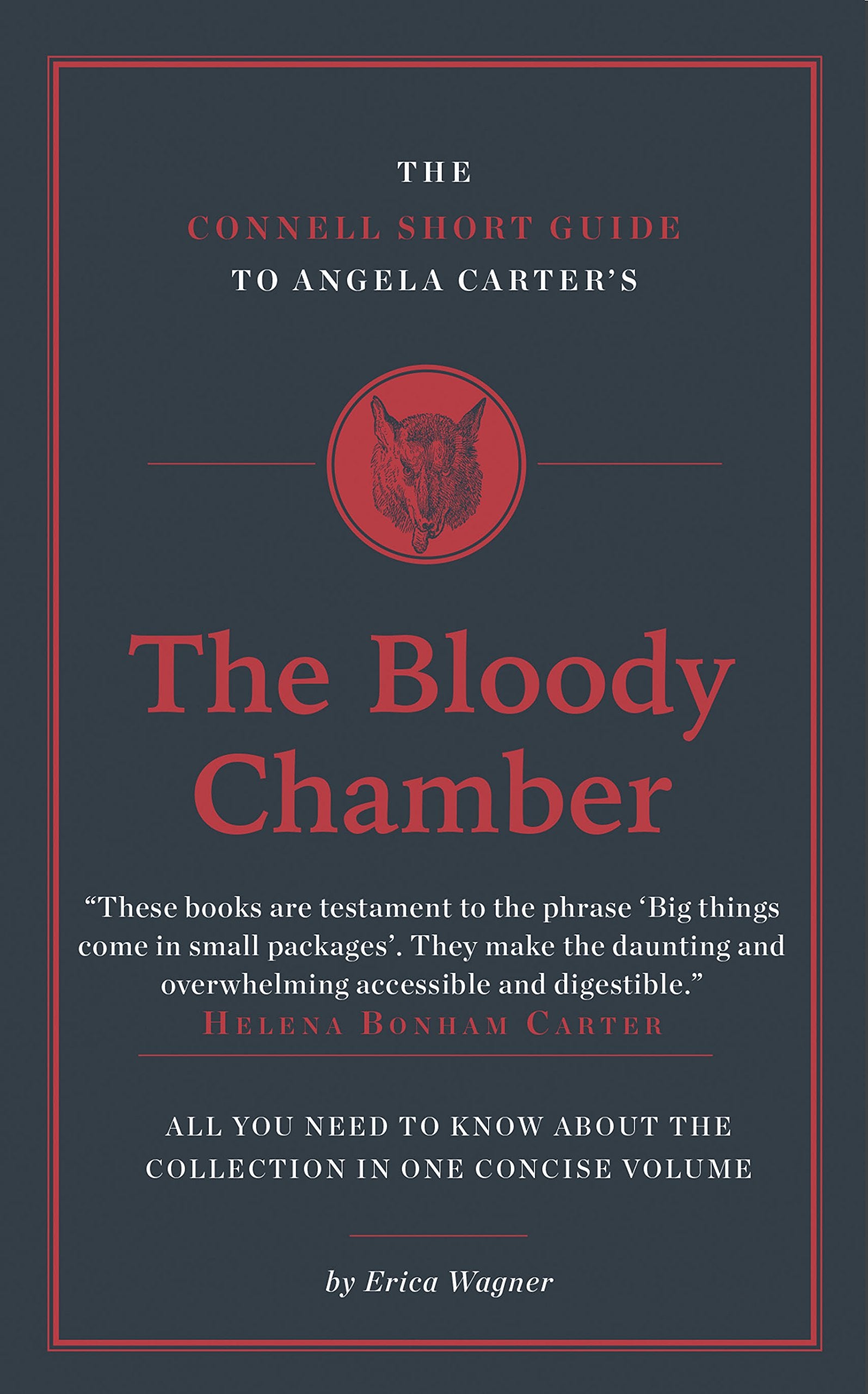 The Connell Short Guide To Angela Carter's The Bloody Chamber (The Connell Guide To) Contemporary literature
