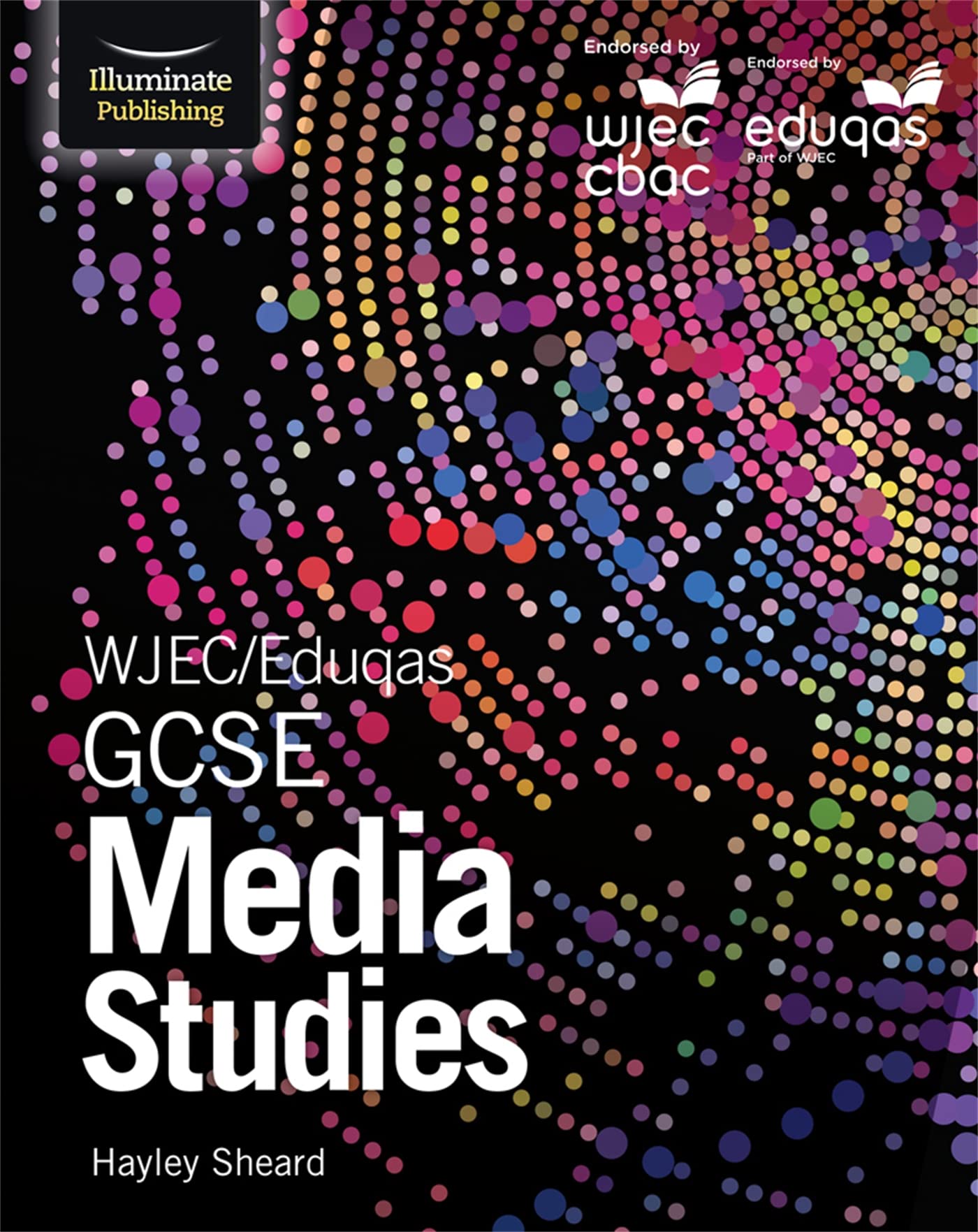 WJEC/Eduqas GCSE Media Studies: Student Book Media & Communication