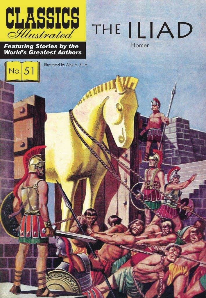 The Iliad (Classics Illustrated, 51, Band 51) Manga