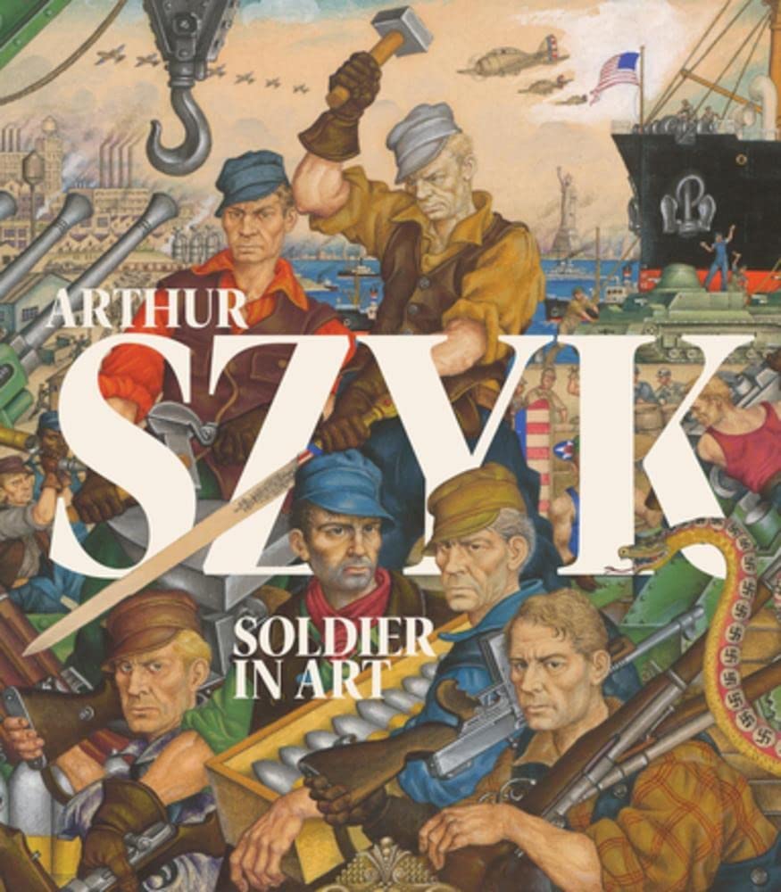Product Image: Arthur Szyk: Soldier in Art