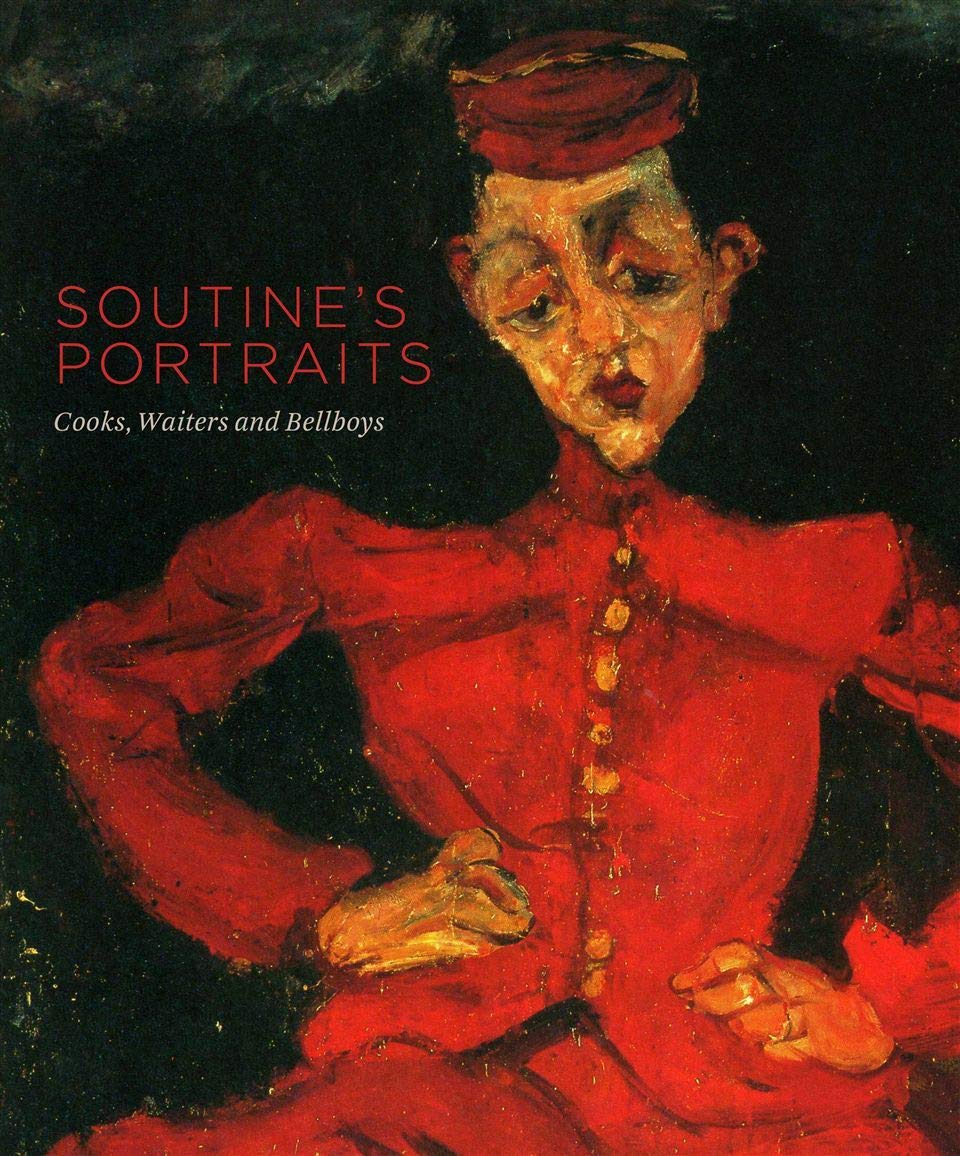 Soutine's Portraits: Cooks, Waiters & Bellboys book