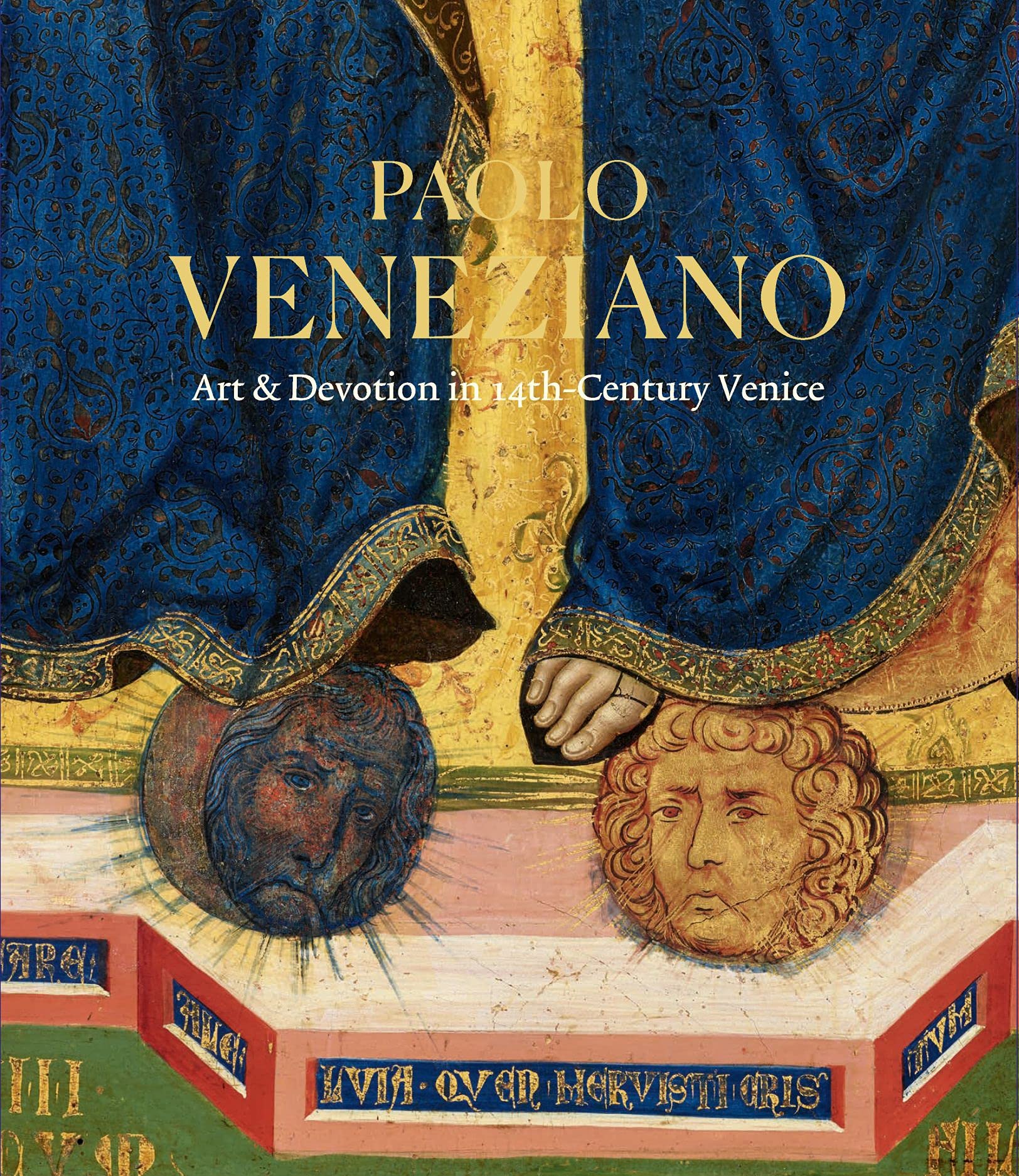 Paolo Veneziano: The Art of Painting in 14th-Century Venice book