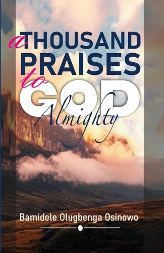 A Thousand Praises to God Almighty! Religion & Esotericism
