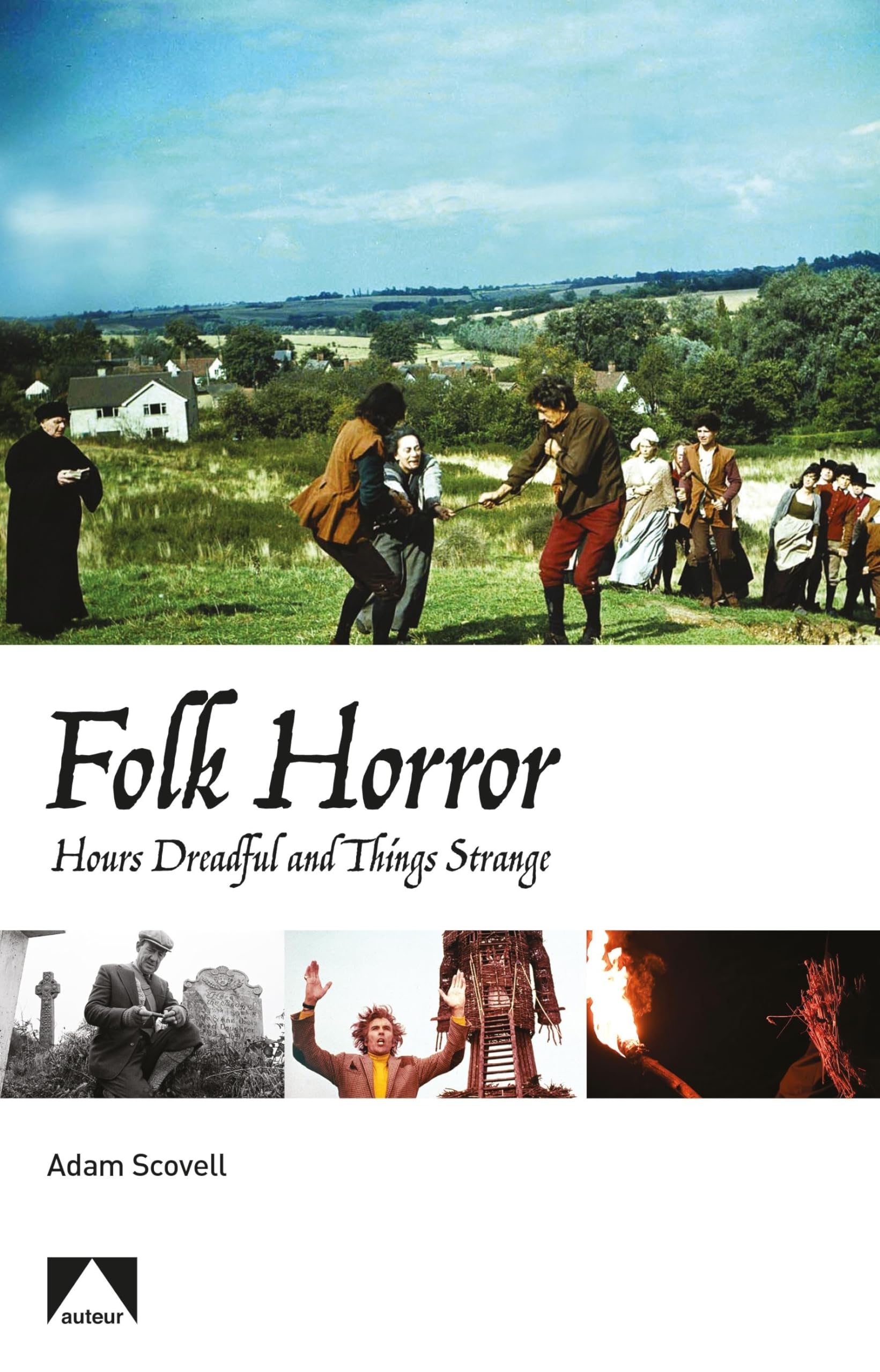 Folk Horror: Hours Dreadful and Things Strange (Auteur) Media & Communication