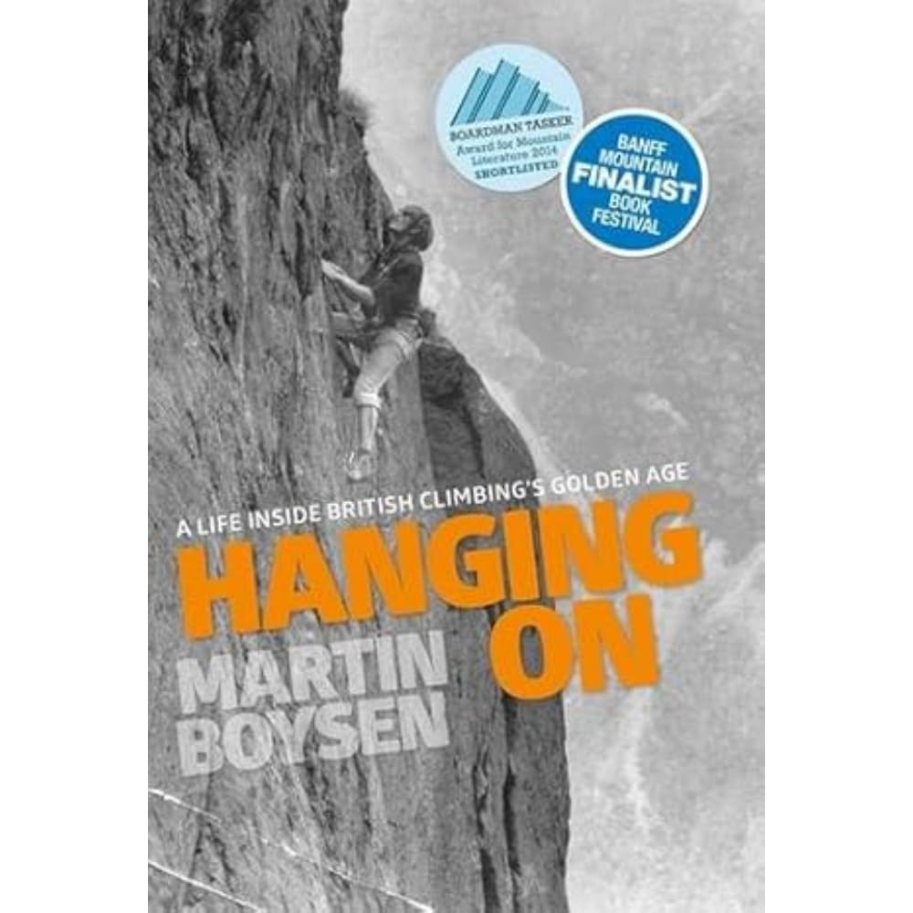 Hanging on: A life inside British climbing's golden age book