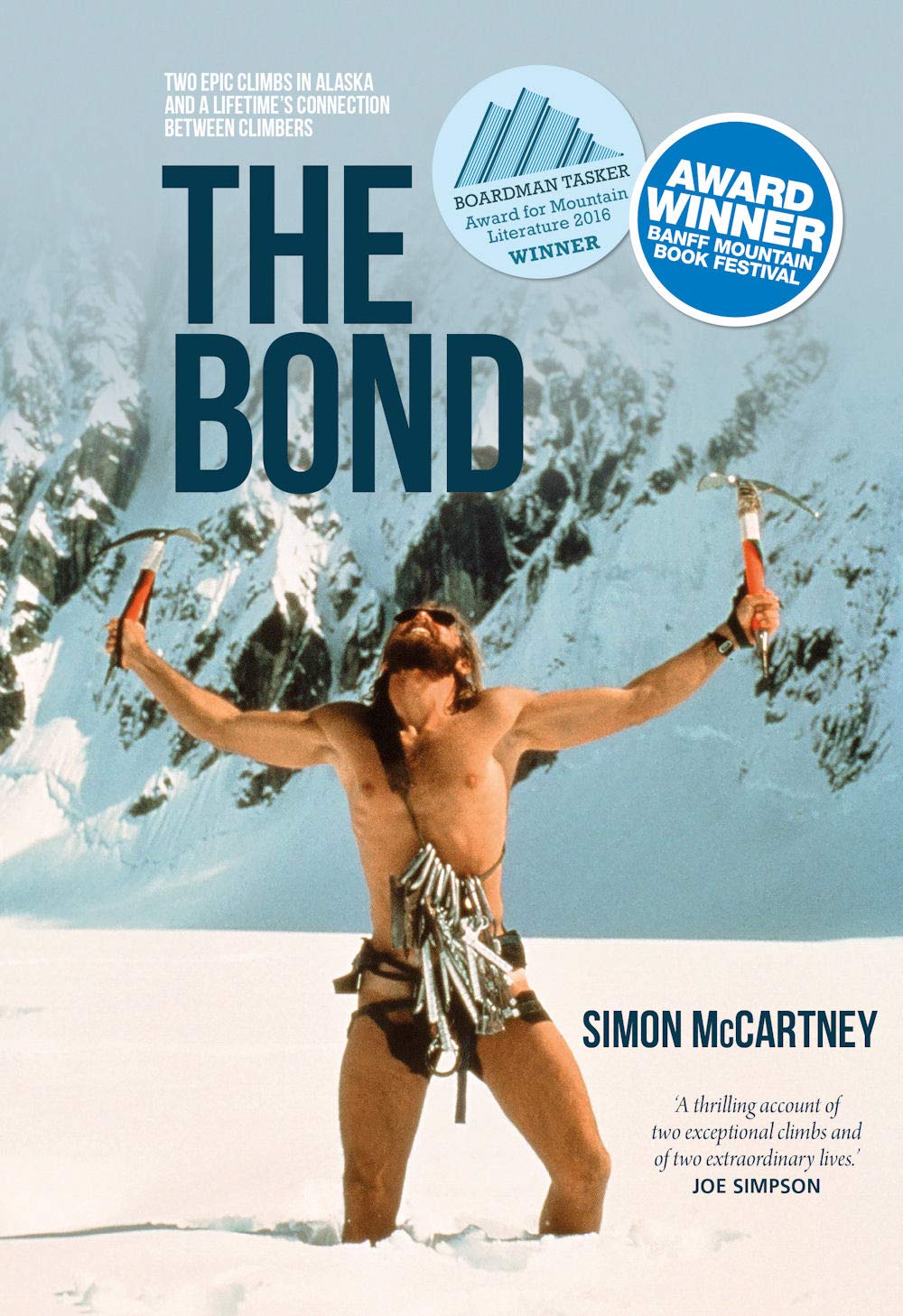 The Bond: Two epic climbs in Alaska and a lifetime's connection between climbers Politics & Society