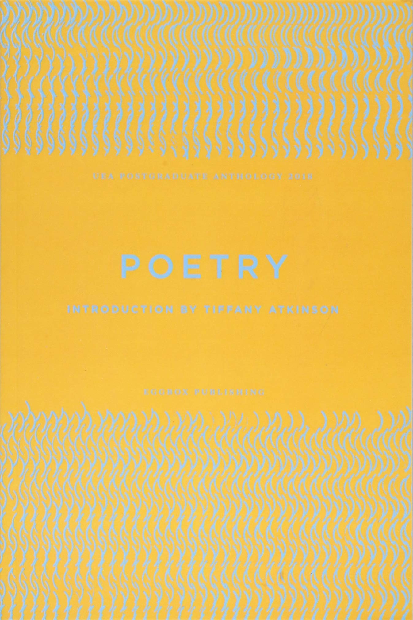 UEA Creative Writing Anthology Poetry Social Sciences